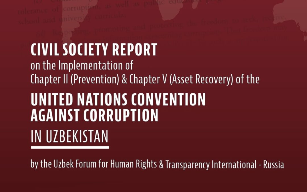 New Civil Society Report on Uzbekistan Calls for Independent Institutions as well as Enhanced Transparency and CSO Participation in Asset Recovery Processes